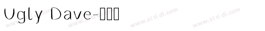 Ugly Dave字体转换